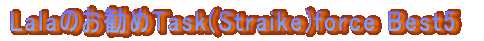 LalâTaskforce Best5